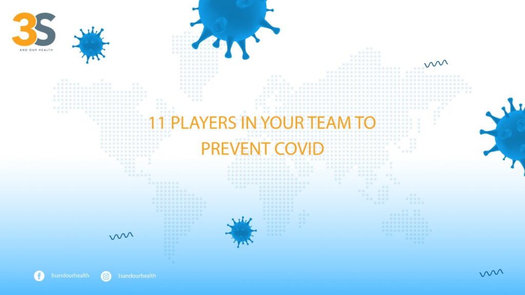 Why the 11 players are important in your team to fight COVID